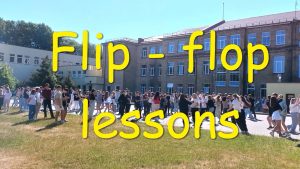 Flip – flop lessons